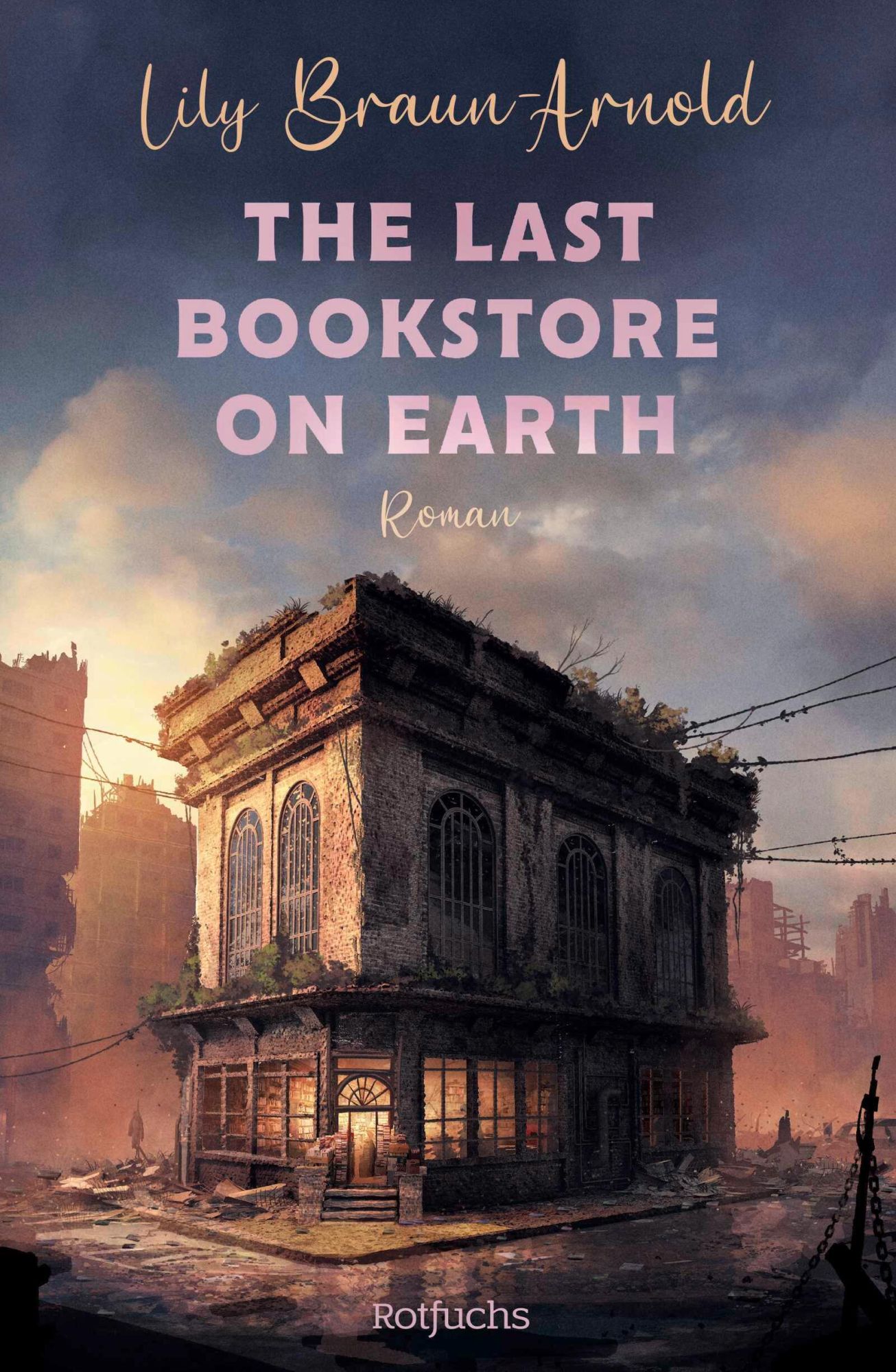 Cover: 9783757101961 | The Last Bookstore on Earth | Lily Braun-Arnold | Taschenbuch | 320 S.