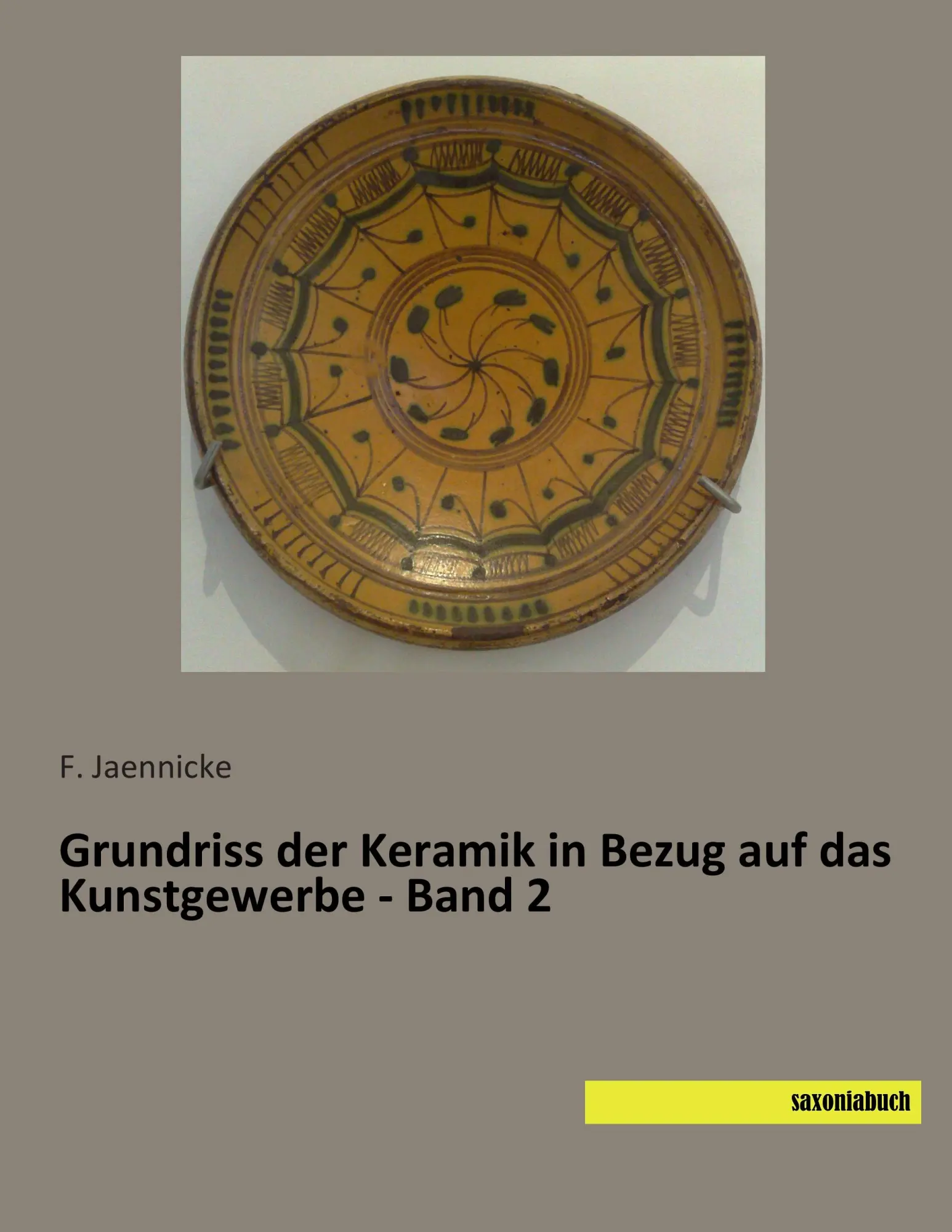 Cover: 9783957701961 | Grundriss der Keramik in Bezug auf das Kunstgewerbe - Band 2 | Buch