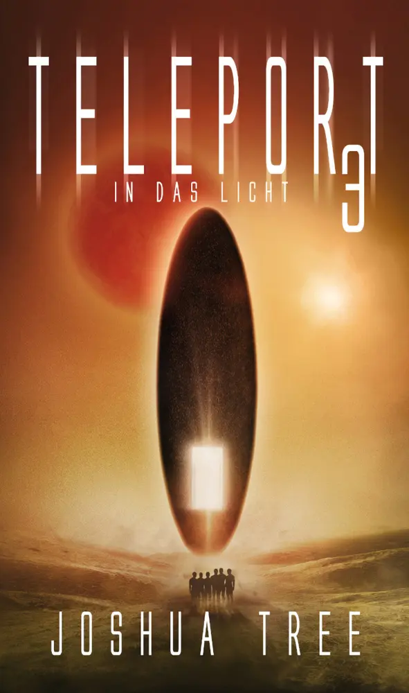 Cover: 9783963571961 | Teleport 3 | In die Dunkelheit | Joshua Tree | Taschenbuch | 320 S.