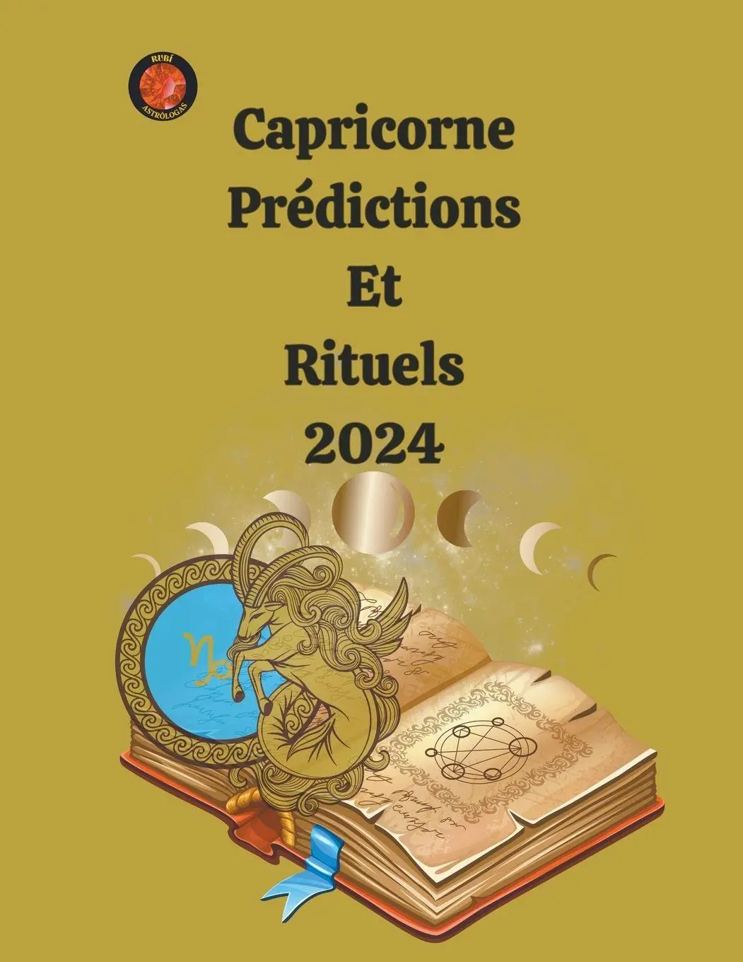 Cover: 9798223431961 | Capricorne Prédictions Et Rituels 2024 | Alina A Rubi (u. a.) | Buch