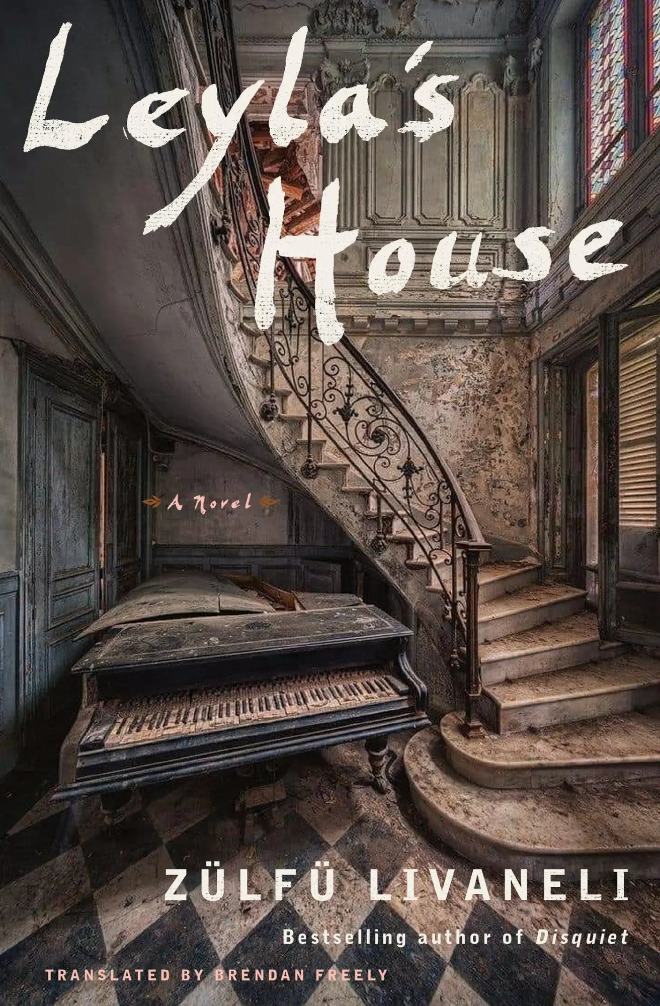Cover: 9781635422061 | Leyla's House | A Novel | Brendan Freely (u. a.) | Taschenbuch | 2026