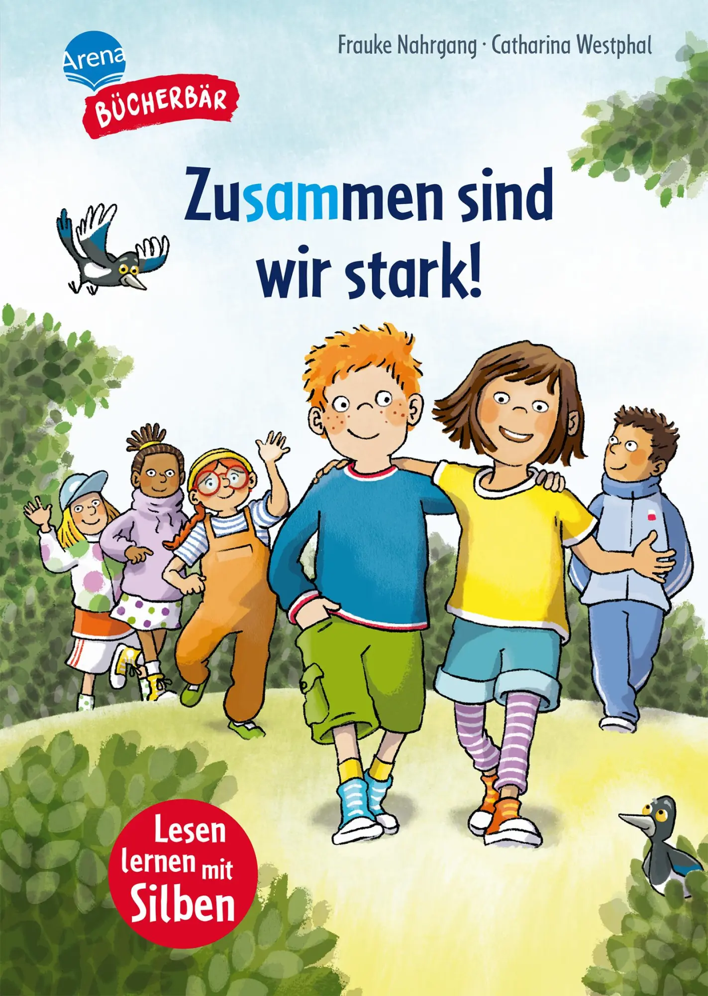 Cover: 9783401722061 | Zusammen sind wir stark! | Frauke Nahrgang | Buch | 48 S. | Deutsch