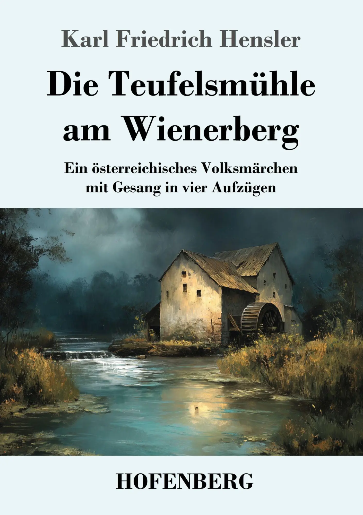 Cover: 9783743752061 | Die Teufelsmühle am Wienerberg | Karl Friedrich Hensler | Taschenbuch