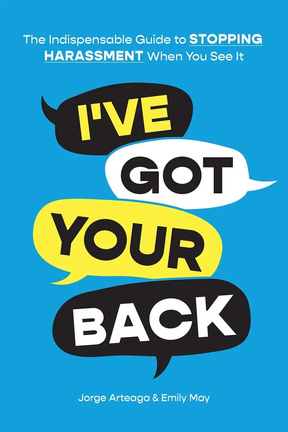 Cover: 9781419762161 | I've Got Your Back | Jorge Arteaga (u. a.) | Taschenbuch | 208 S.