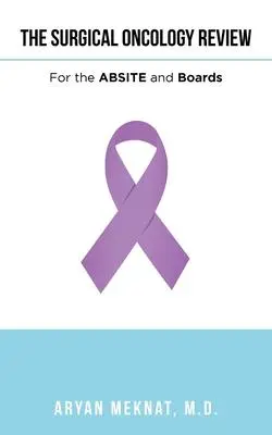 Cover: 9781698712161 | The Surgical Oncology Review | For the Absite and Boards | Meknat
