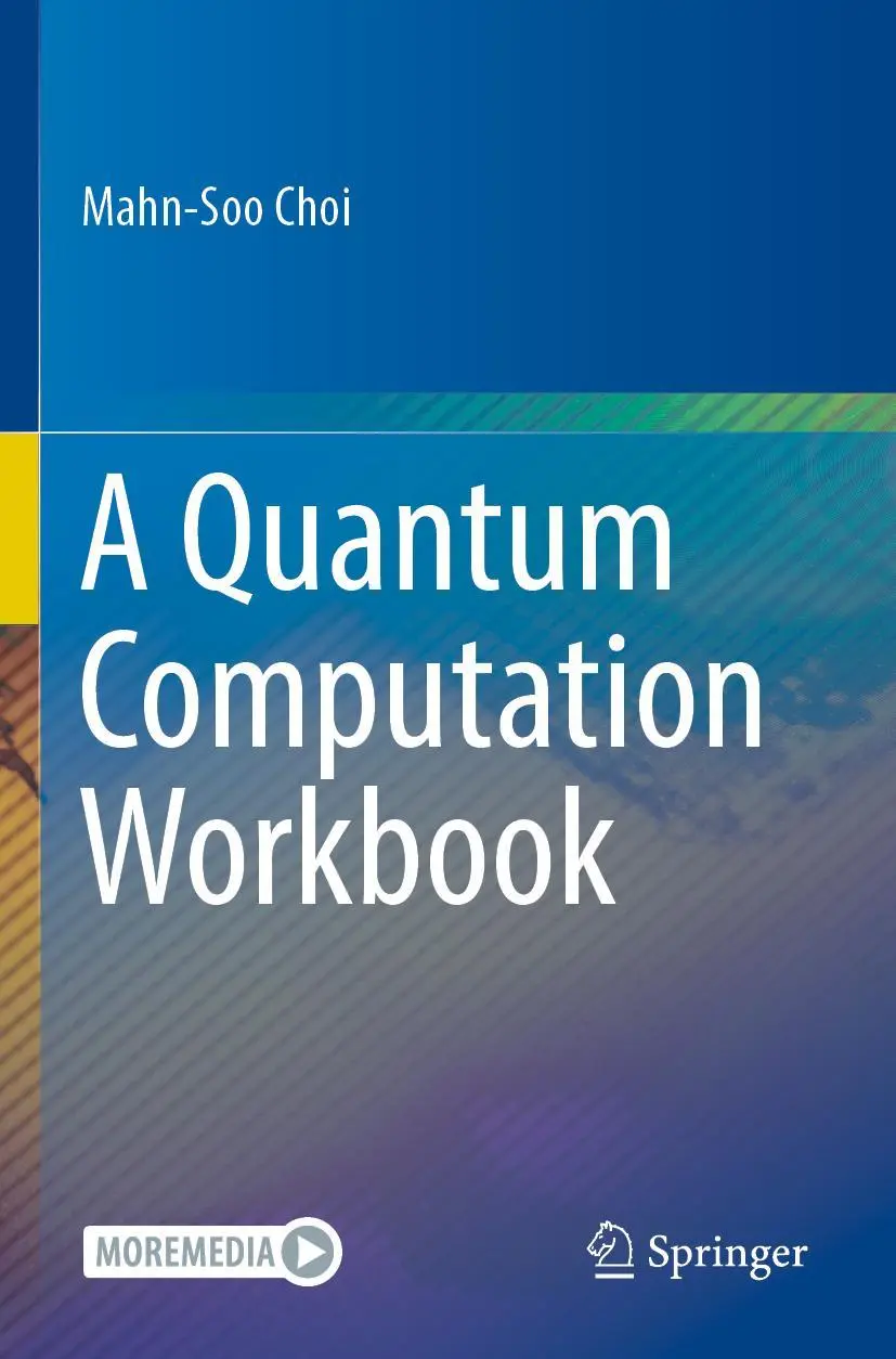 Cover: 9783030912161 | A Quantum Computation Workbook | Mahn-Soo Choi | Taschenbuch | x