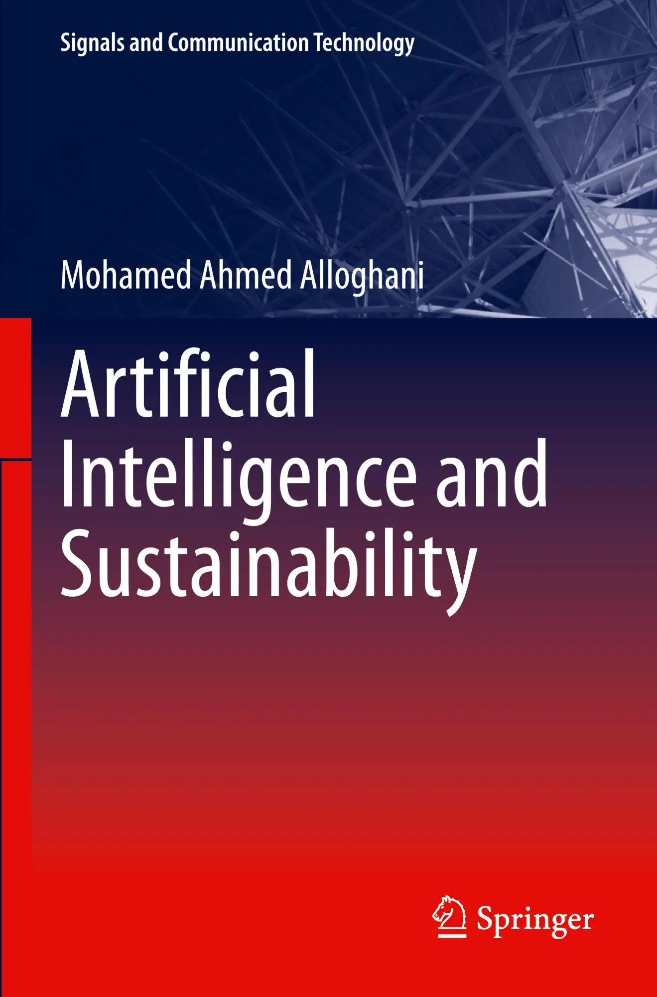 Cover: 9783031452161 | Artificial Intelligence and Sustainability | Mohamed Ahmed Alloghani