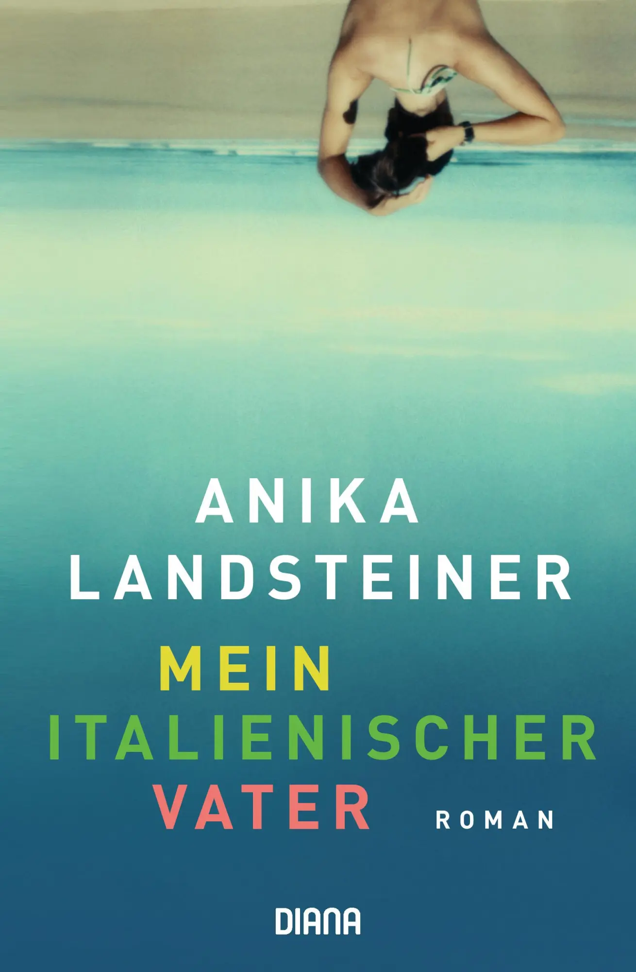 Cover: 9783453292161 | Mein italienischer Vater | Anika Landsteiner | Taschenbuch | 432 S.