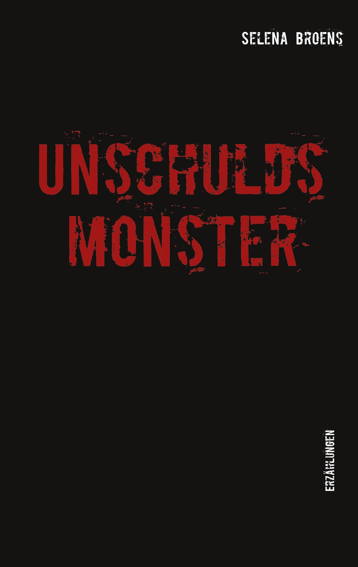 Cover: 9783753402161 | Unschuldsmonster | Erzählungen | Selena Broens | Taschenbuch | 104 S.