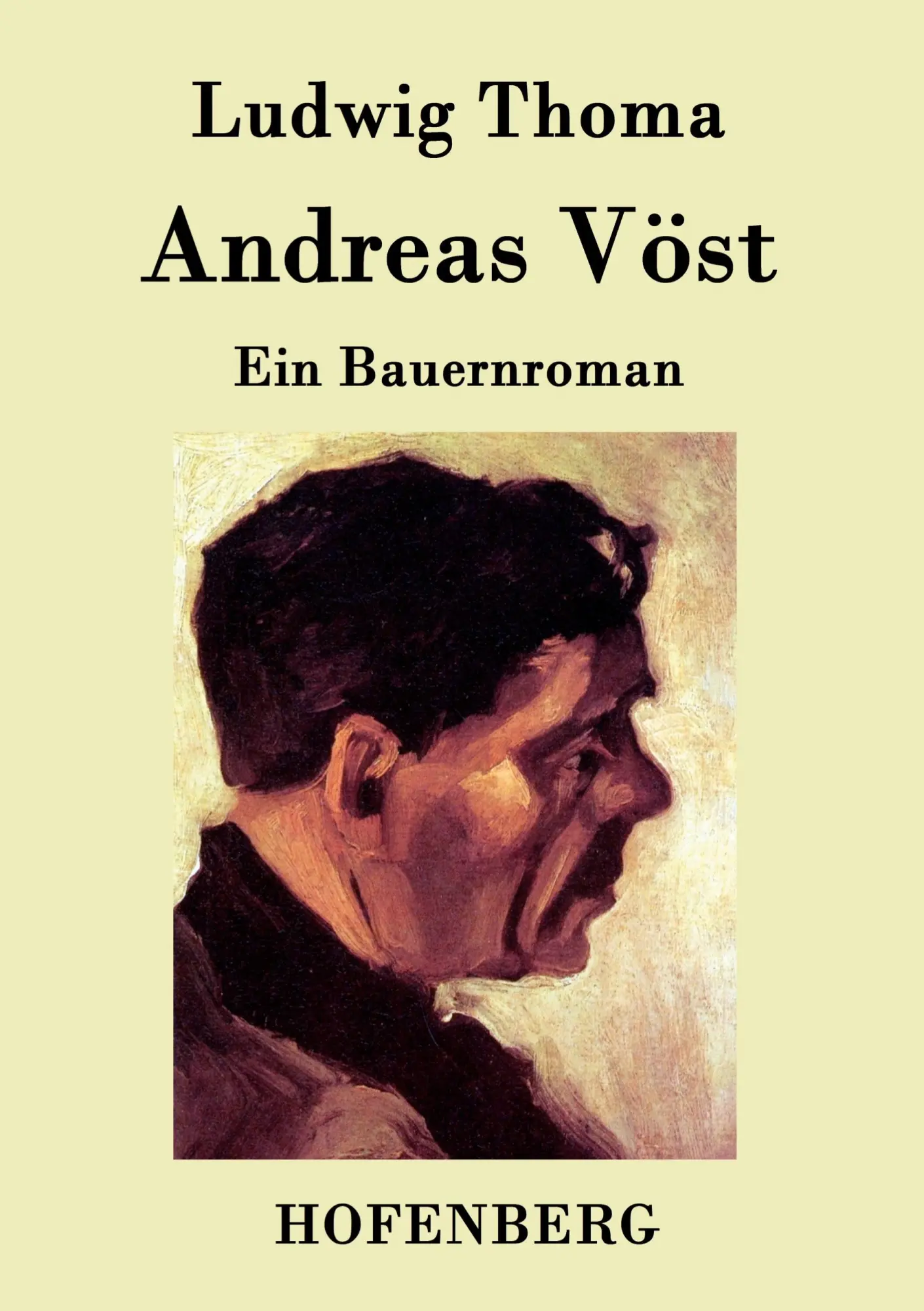 Cover: 9783843042161 | Andreas Vöst | Ein Bauernroman | Ludwig Thoma | Taschenbuch | 236 S.