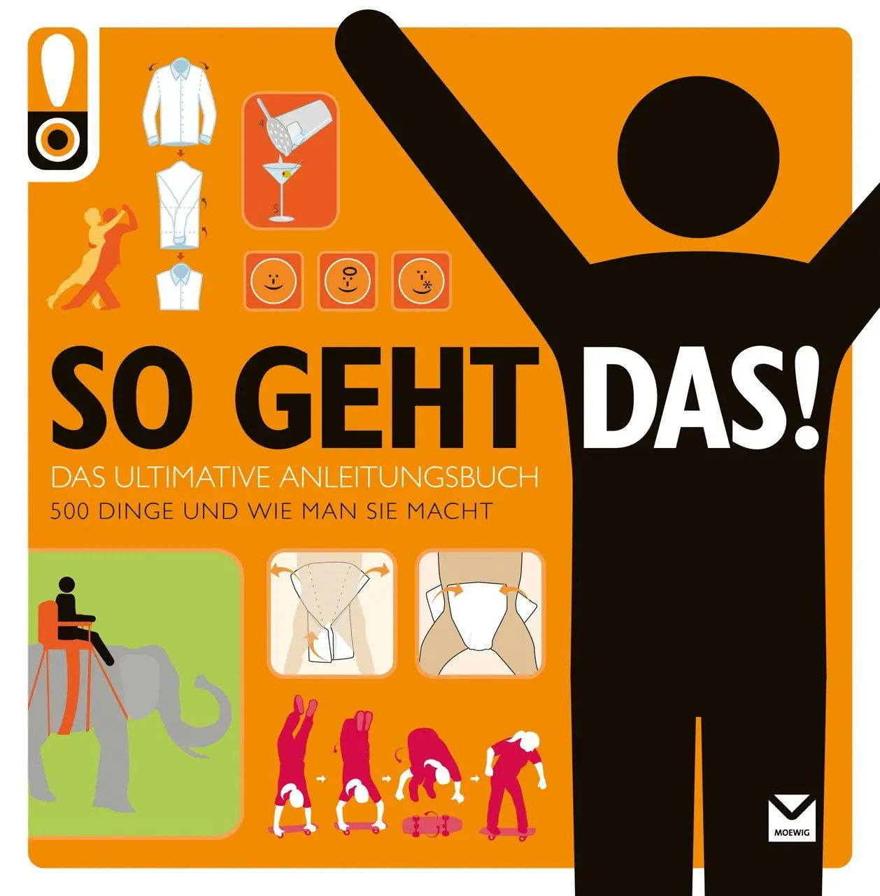 Cover: 9783868032161 | So geht das! | Derek/Smith, Lauren Fagerstrom | Taschenbuch | 320 S.