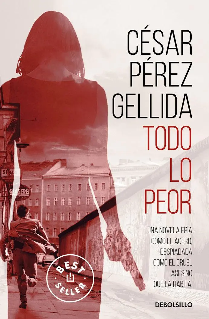 Cover: 9788466352161 | Todo lo peor | César Pérez Gellida | Taschenbuch | 608 S. | Spanisch