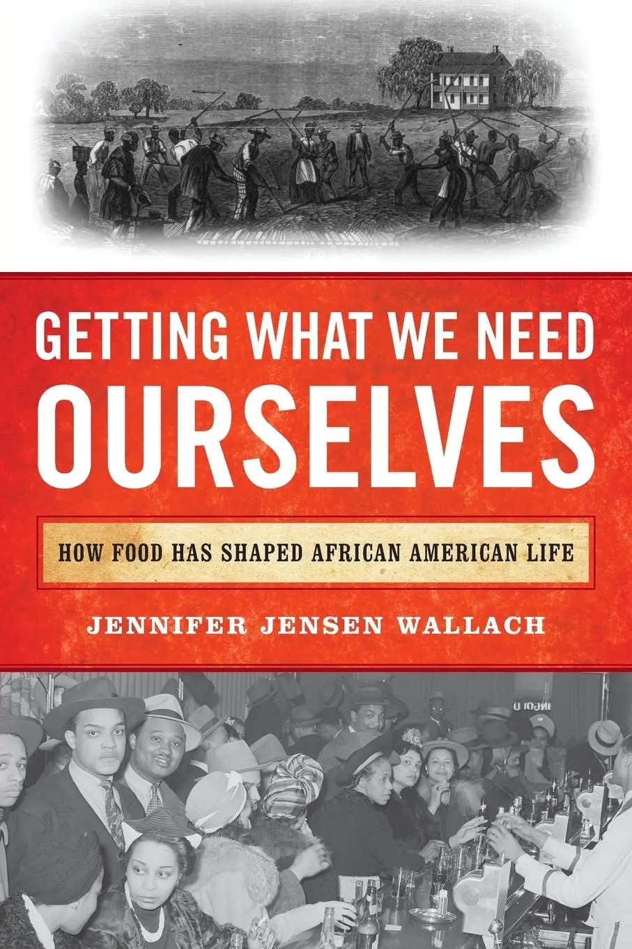 Cover: 9781538172261 | Getting What We Need Ourselves | Jennifer Jensen Wallach | Taschenbuch