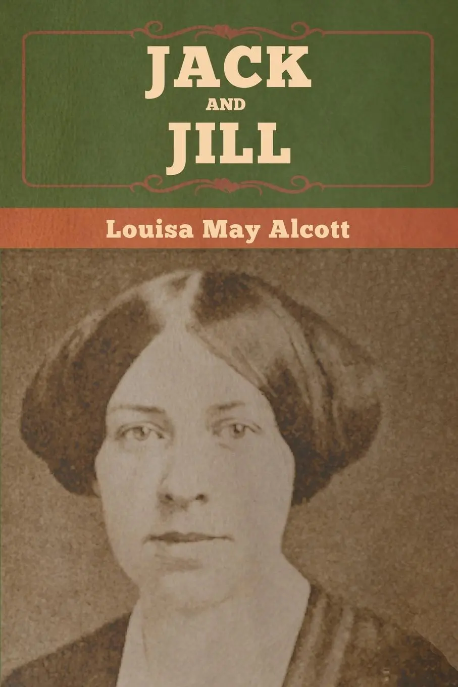 Cover: 9781647992361 | Jack and Jill | Louisa May Alcott | Taschenbuch | Englisch | 2020