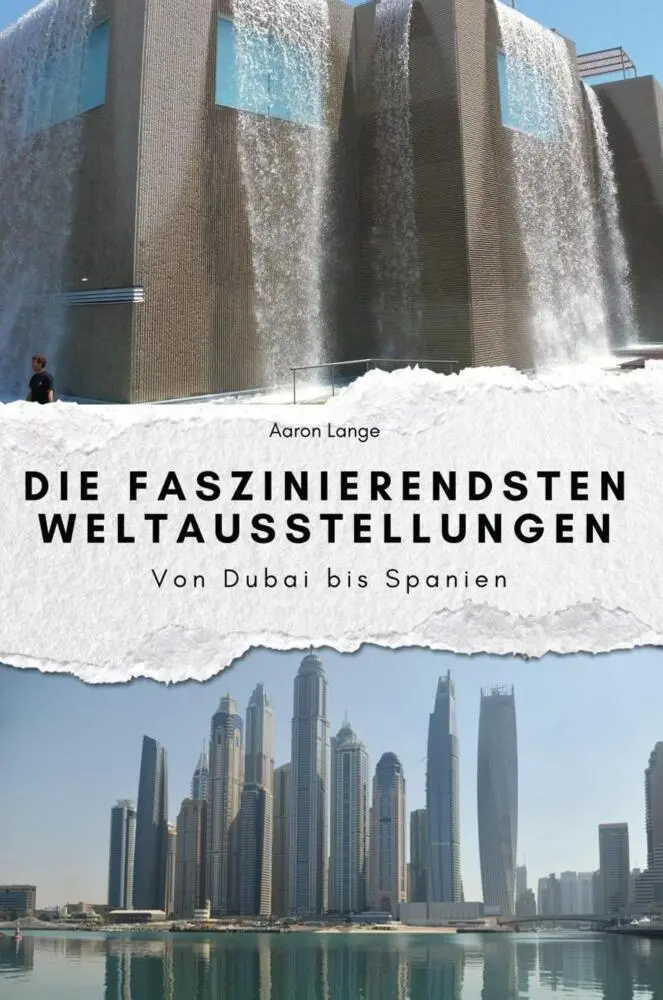 Cover: 9783759112361 | Die faszinierendsten Weltausstellungen | Aaron Lange | Taschenbuch