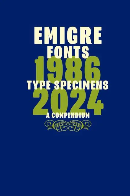 Cover: 9798989142361 | Emigre Fonts: Type Specimens 1986-2024 | Rudy Vanderlans | Taschenbuch