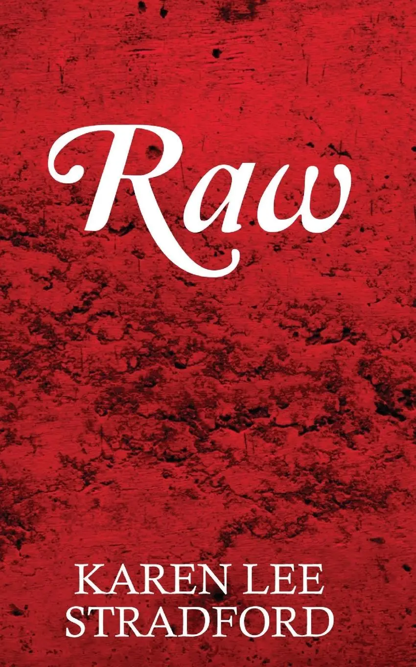 Rückseite: 9781958082461 | RAW | Karen Lee Stradford | Taschenbuch | Kartoniert / Broschiert