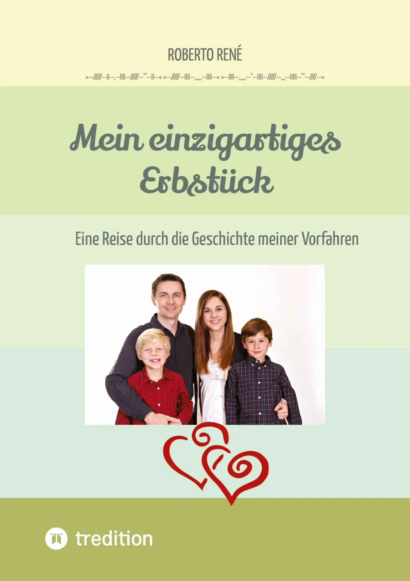 Cover: 9783384412461 | Mein einzigartiges Erbstück | Roberto René | Taschenbuch | 84 S.