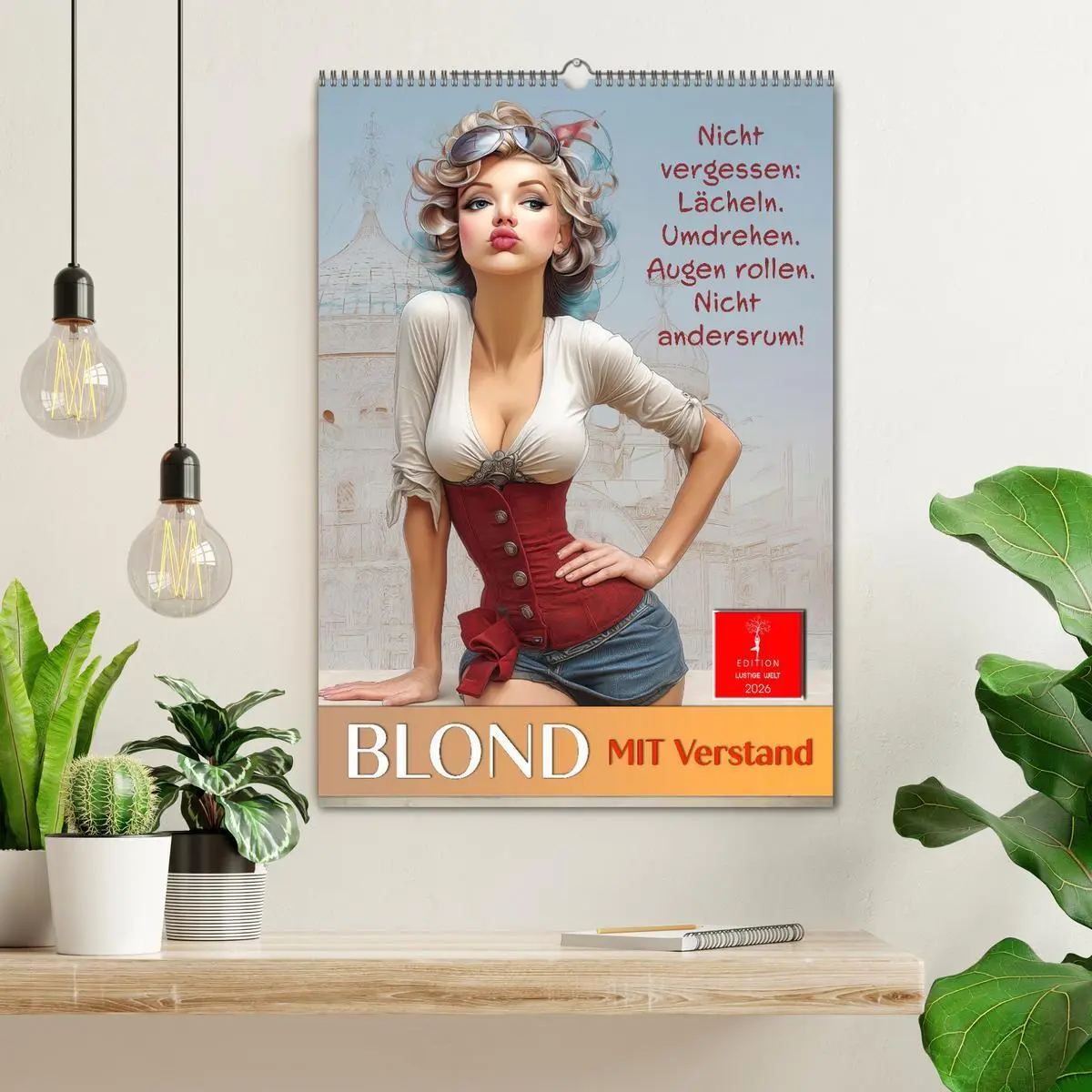 Bild: 9783516622461 | Blond mit Verstand (Wandkalender 2026 DIN A2 hoch), CALVENDO...