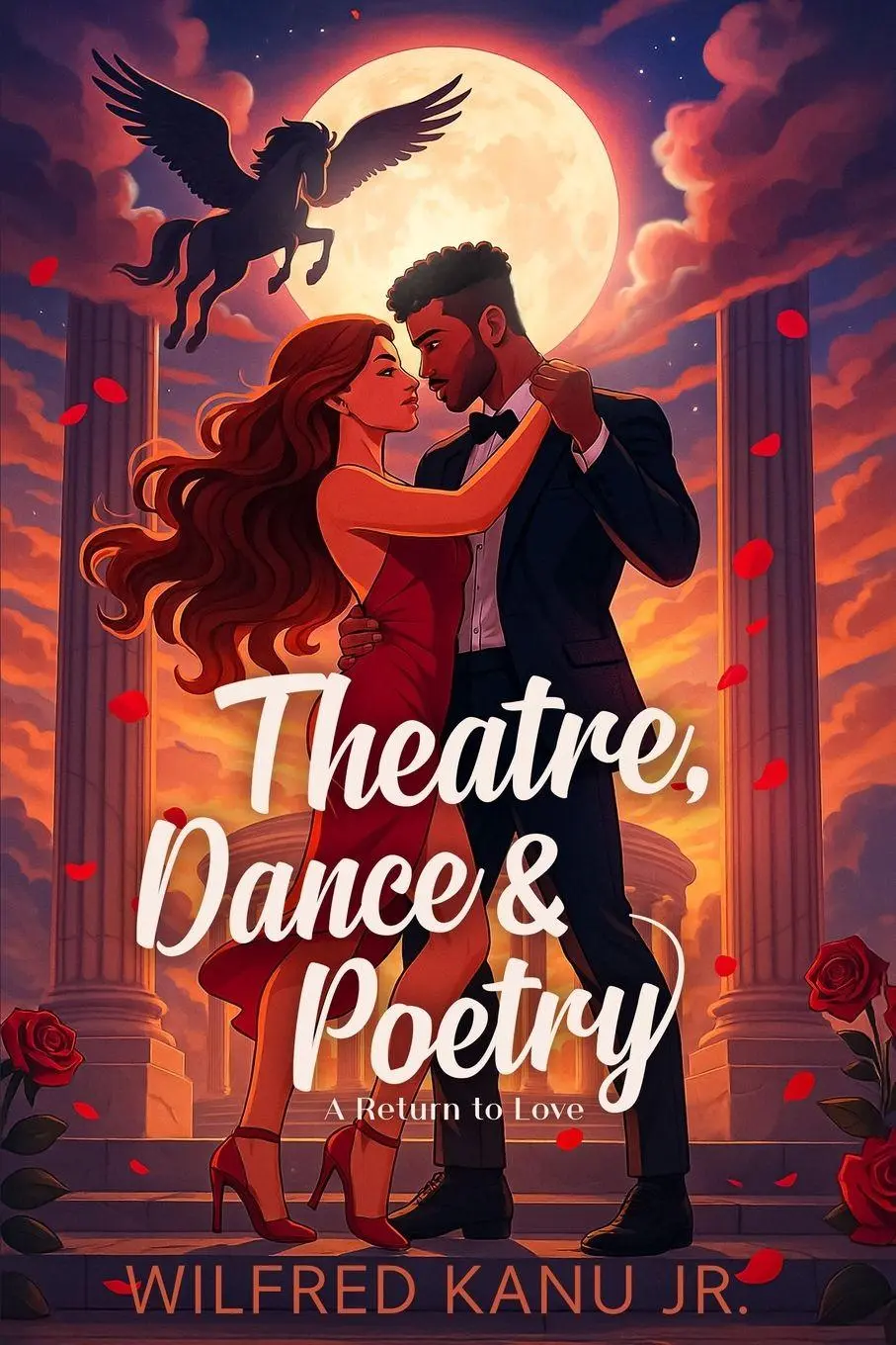 Cover: 9798898982461 | Theatre, Dance &amp; Poetry | A Return to Love | Wilfred Kanu Jr. | Buch