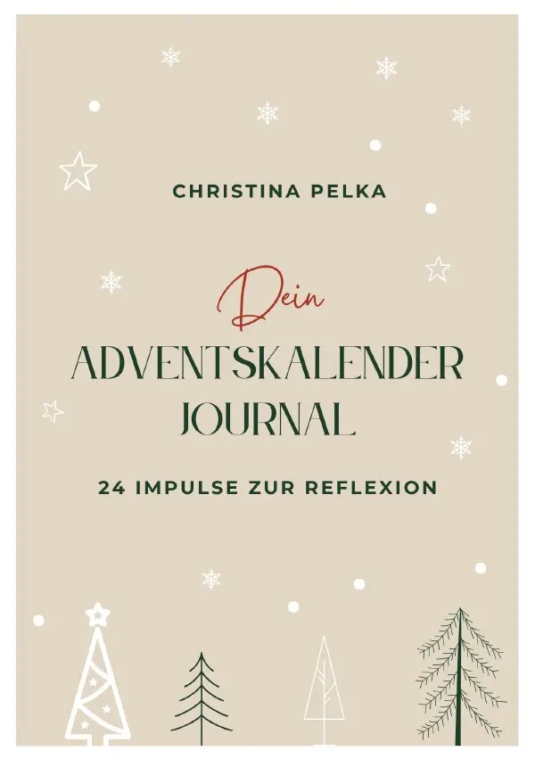 Cover: 9783565052561 | Dein Adventskalender Journal | 24 Impulse zur Reflexion. DE | Pelka