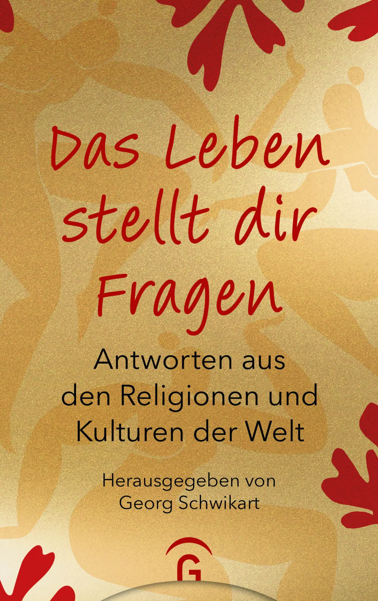 Cover: 9783579082561 | Das Leben stellt dir Fragen | Georg Schwikart | Buch | 320 S. | 2025