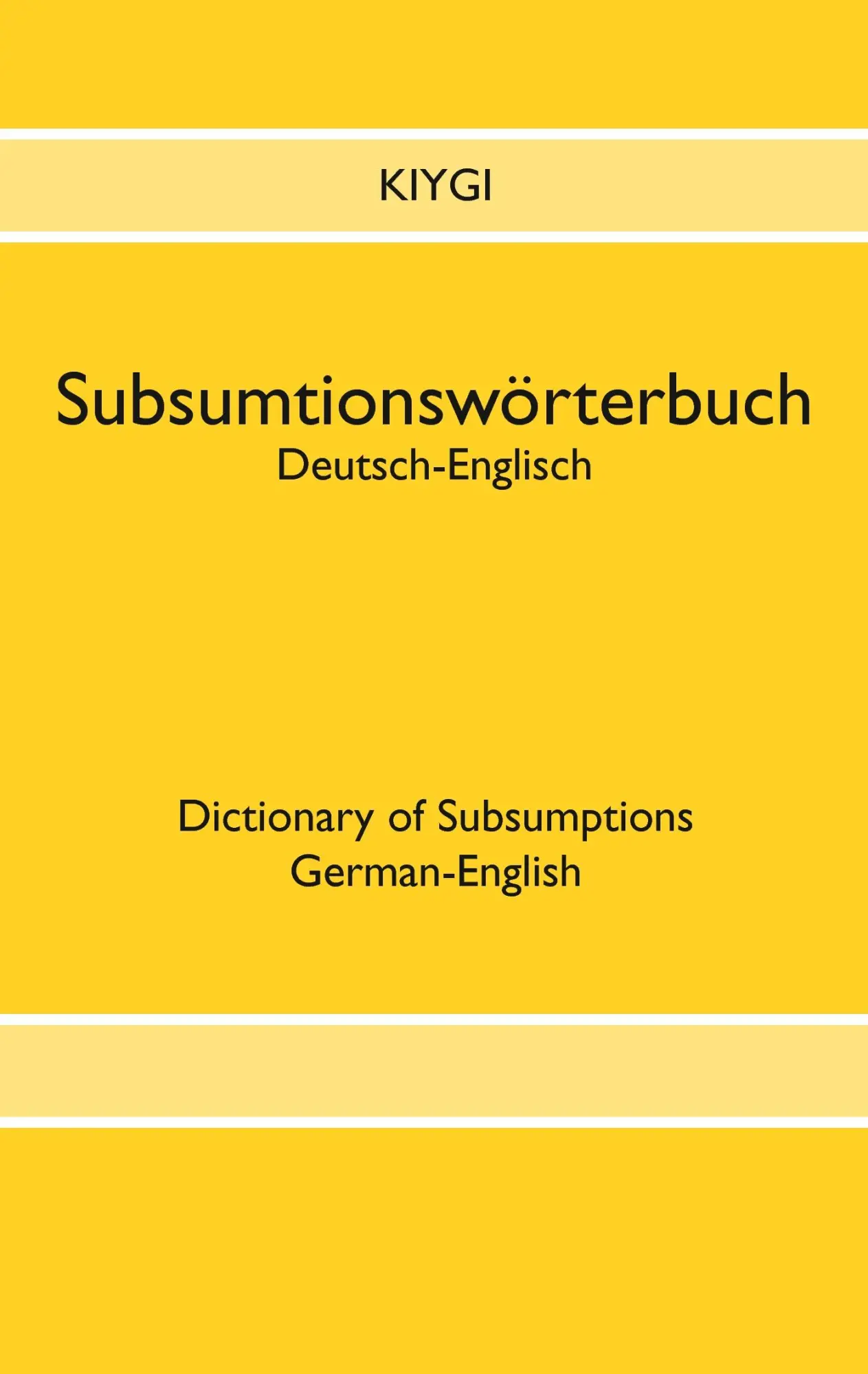 Cover: 9783740732561 | Subsumtionswörterbuch Deutsch-Englisch | Nazim Kiygi | Taschenbuch