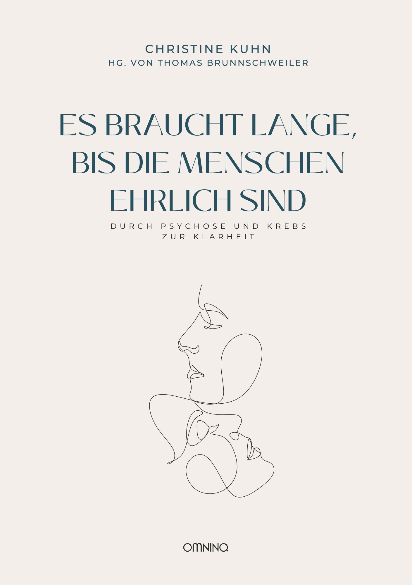 Cover: 9783958942561 | Es braucht lange, bis die Menschen ehrlich sind | Christine Kuhn