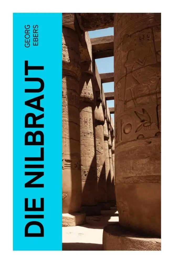 Cover: 9788027362561 | Die Nilbraut | Georg Ebers | Taschenbuch | 352 S. | Deutsch | 2022