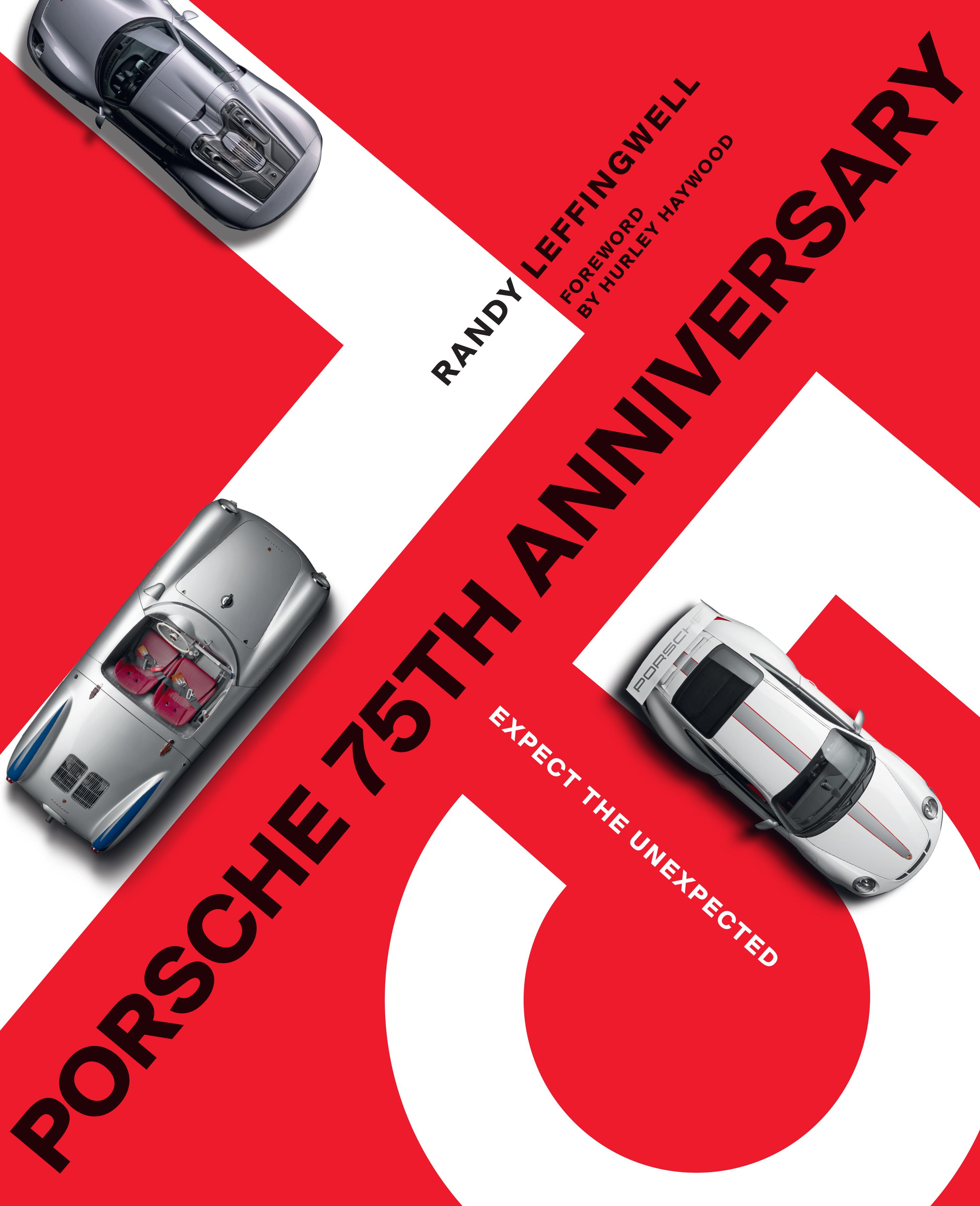 Porsche 75th Anniversary | Expect the Unexpected | Randy Leffingwell | Buch | Gebunden | Englisch | 2022 | Quarto | EAN 9780760372661 - Leffingwell, Randy