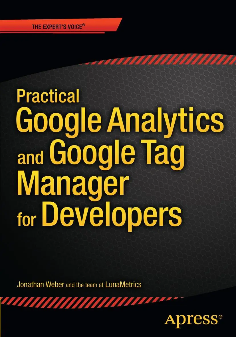 Cover: 9781484202661 | Practical Google Analytics and Google Tag Manager for Developers