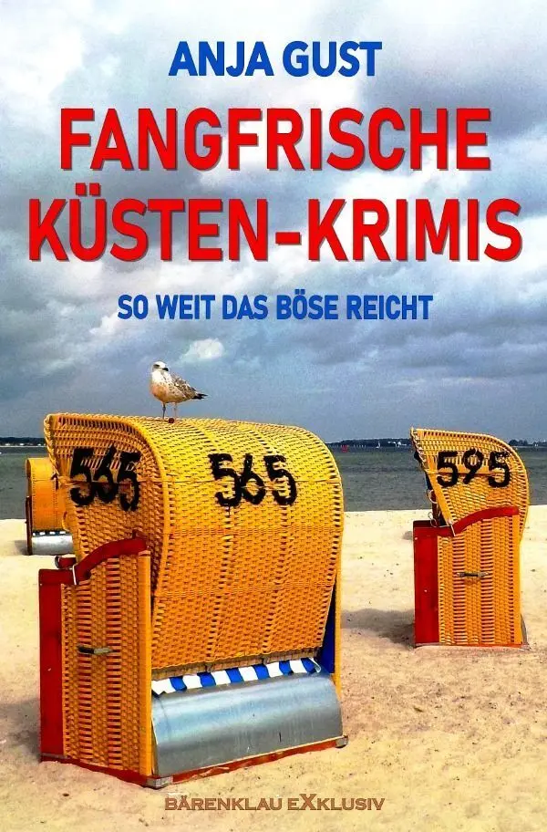 Cover: 9783565422661 | Fangfrische Küsten-Krimis - So weit das Böse reicht | Anja Gust | Buch