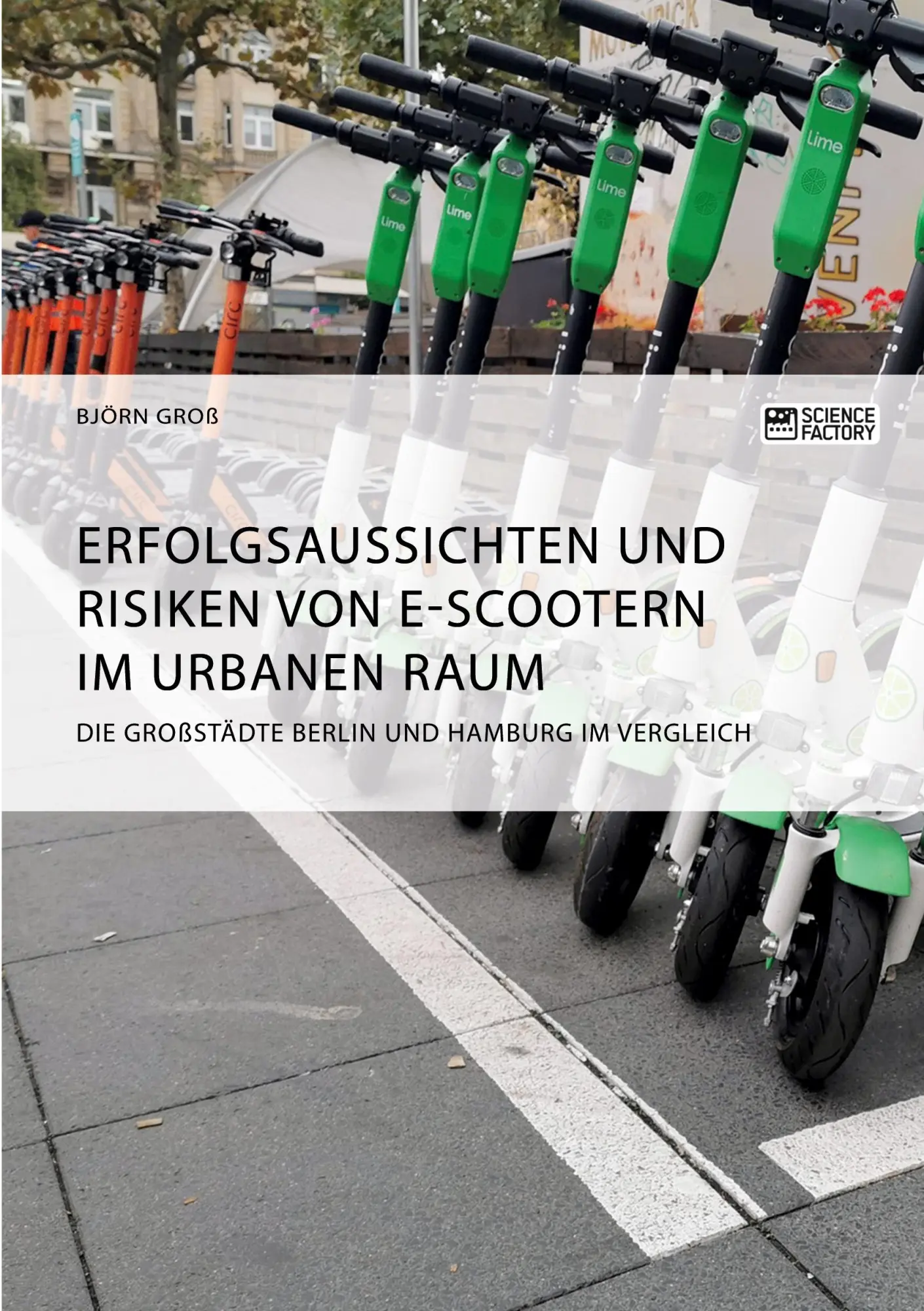 Cover: 9783964872661 | Erfolgsaussichten und Risiken von E-Scootern im urbanen Raum. Die...
