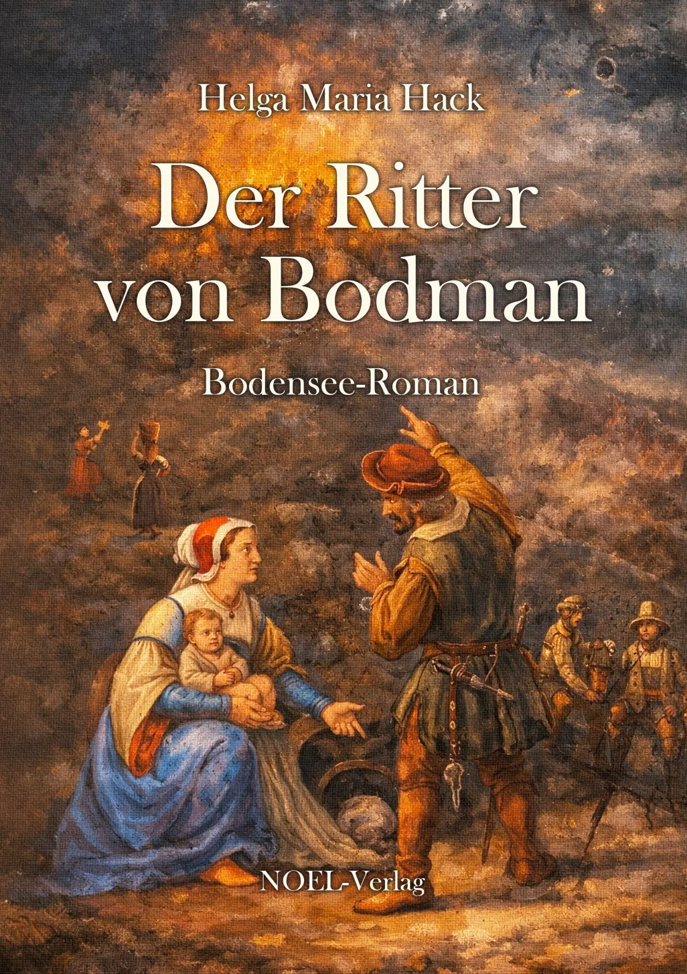 Cover: 9783967532661 | Der Ritter von Bodman | Helga Maria Hack | Taschenbuch | Deutsch