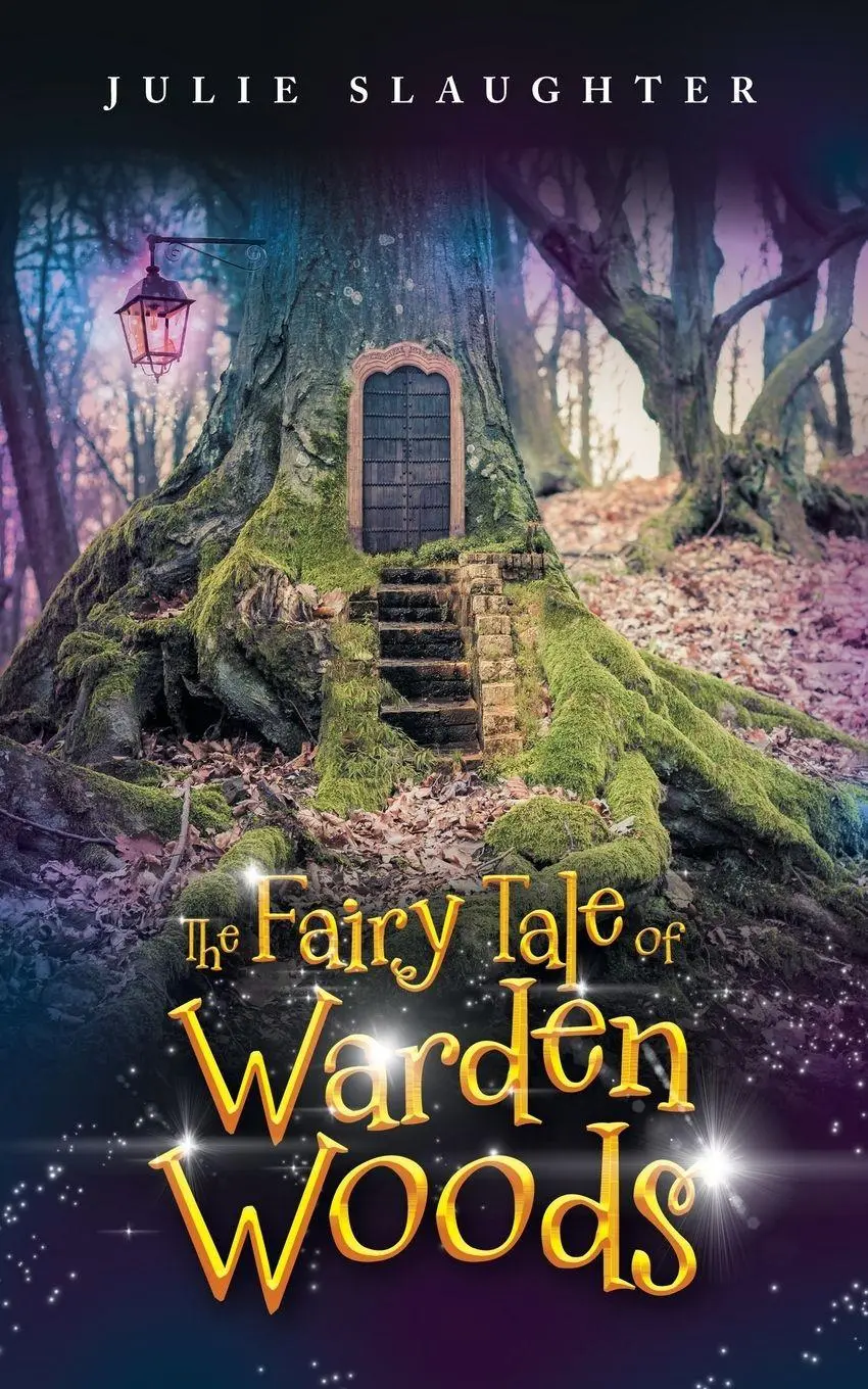 Cover: 9798823092661 | The Fairy Tale of Warden Woods | Julie Slaughter | Taschenbuch | 2025