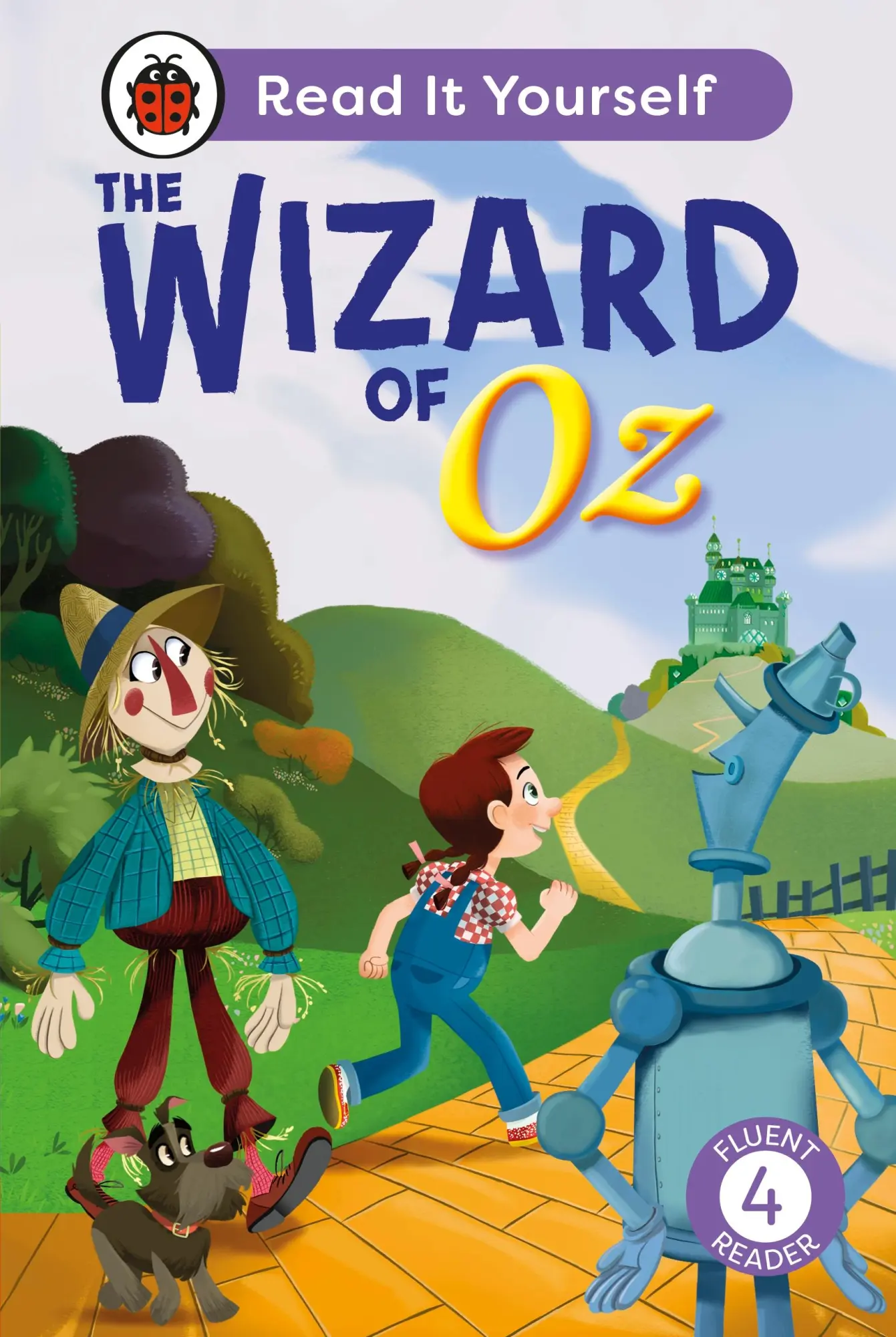 Cover: 9780241672761 | The Wizard of Oz: Read It Yourself - Level 4 Fluent Reader | Ladybird
