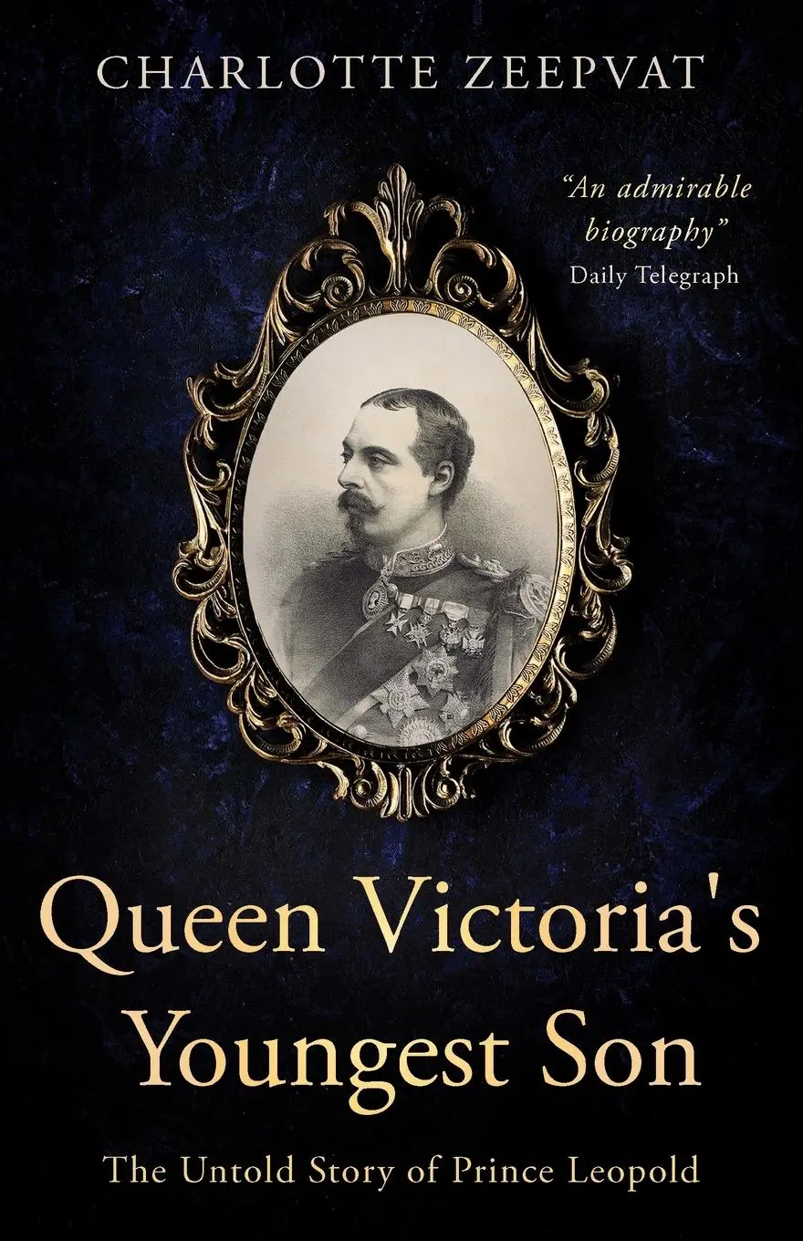 Cover: 9781839012761 | Queen Victoria's Youngest Son | The untold story of Prince Leopold