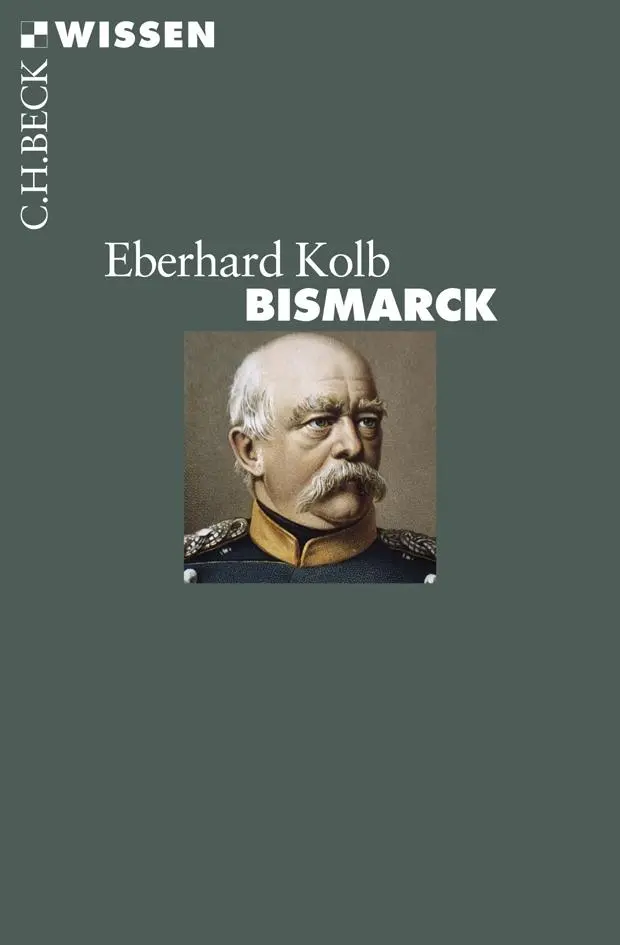 Cover: 9783406562761 | Bismarck | Eberhard Kolb | Taschenbuch | Beck'sche Reihe | 144 S.
