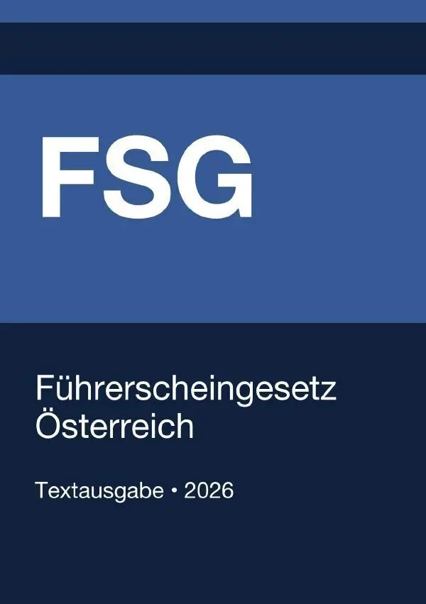 Cover: 9783565412761 | FSG - Führerscheingesetz Österreich 2026 | Gesetze24 Österreich | Buch