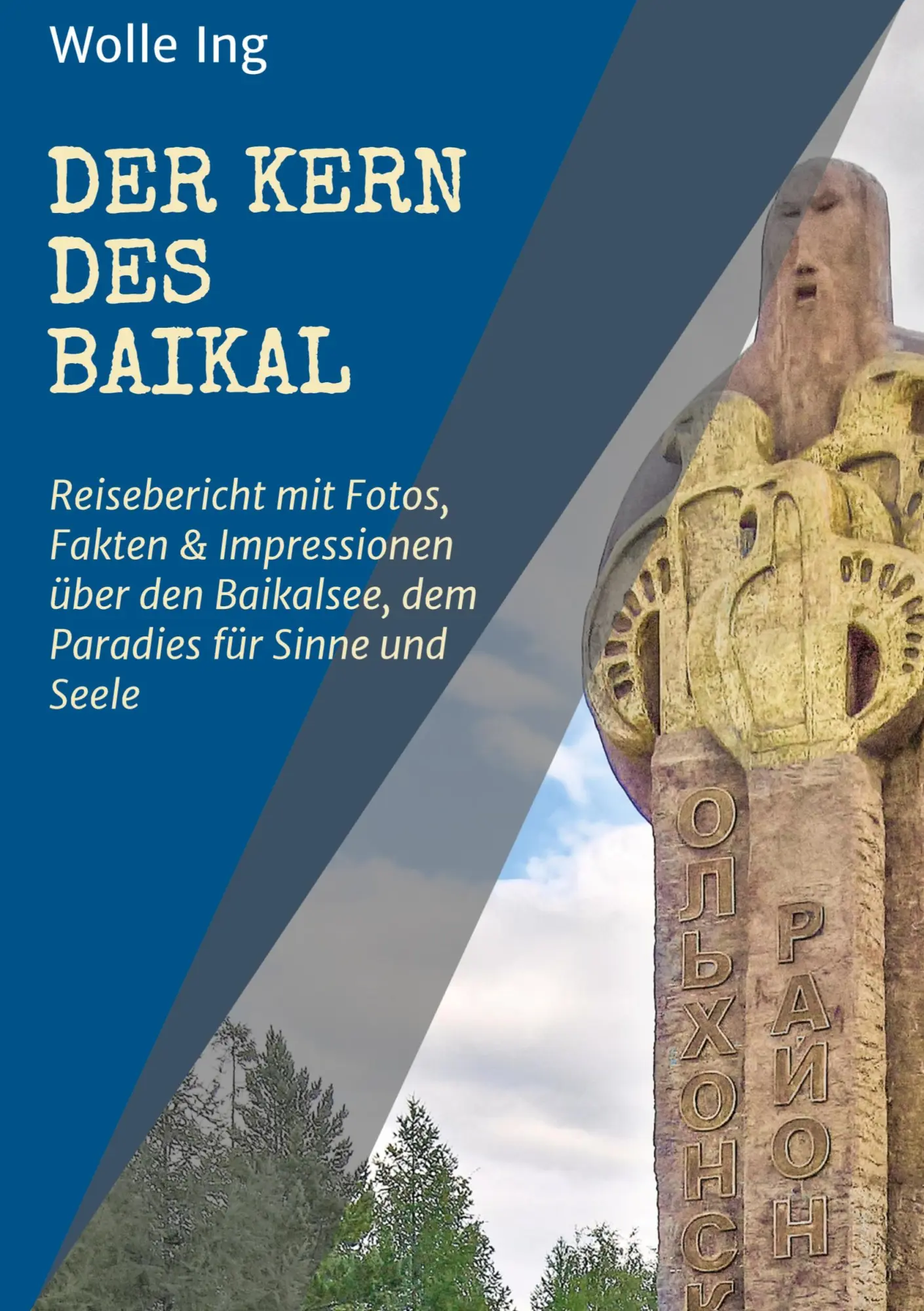 Cover: 9783734562761 | Der Kern des Baikal | Wolle Ing | Buch | 148 S. | Deutsch | 2022