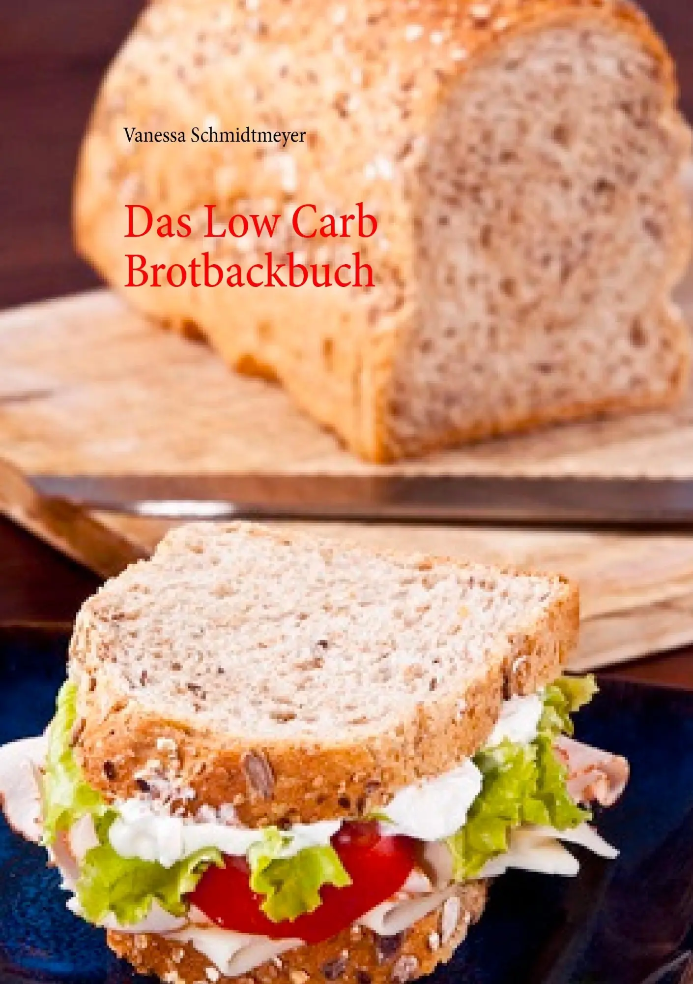 Cover: 9783735792761 | Das Low Carb Brotbackbuch | Vanessa Schmidtmeyer | Taschenbuch | 60 S.
