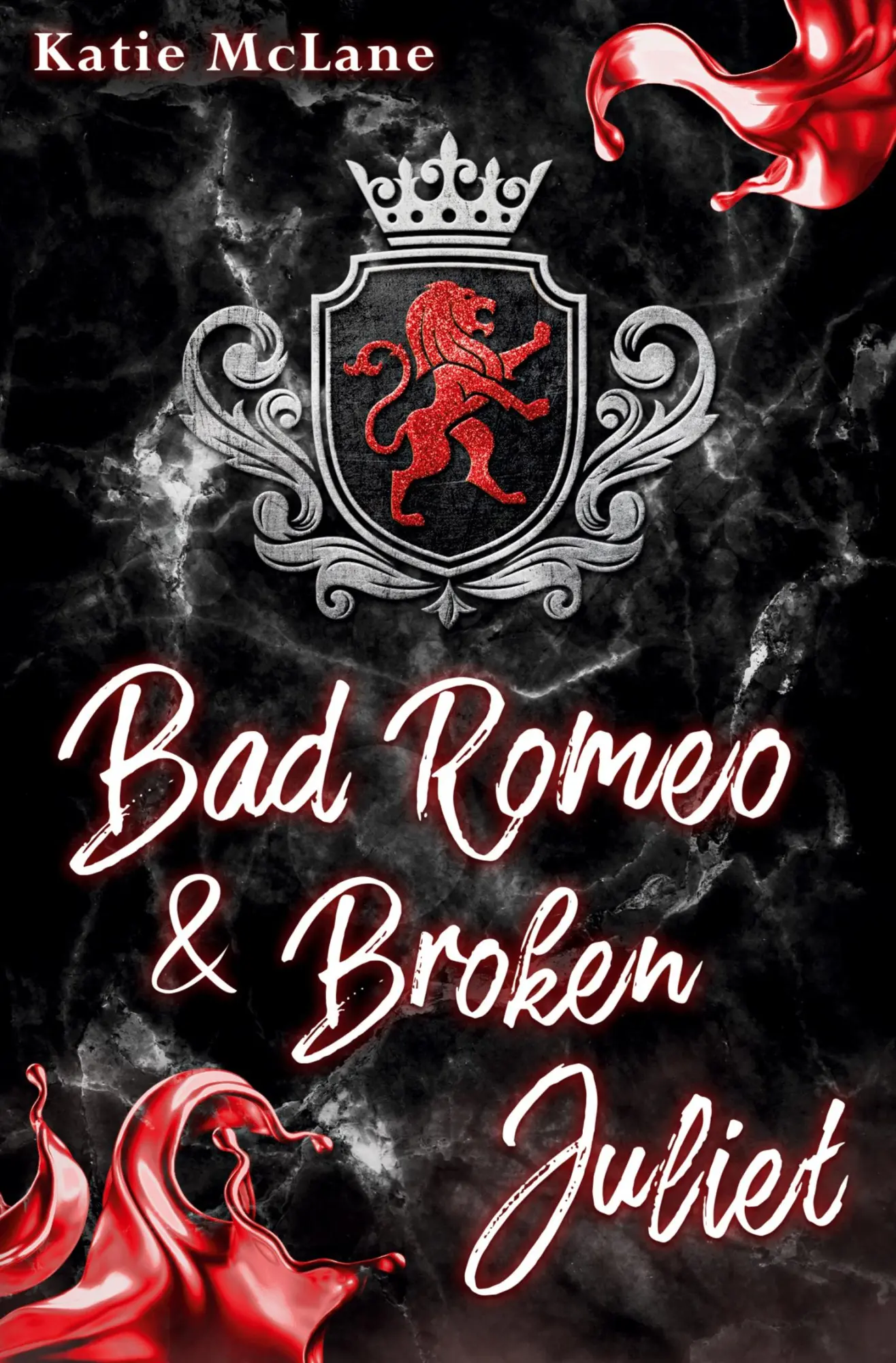 Cover: 9783757952761 | Bad Romeo &amp; Broken Juliet | Katie Mclane | Taschenbuch | 312 S. | 2024