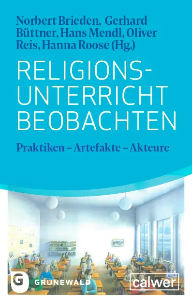 Cover: 9783786732761 | Religionsunterricht beobachten | Praktiken - Artefakte - Akteure