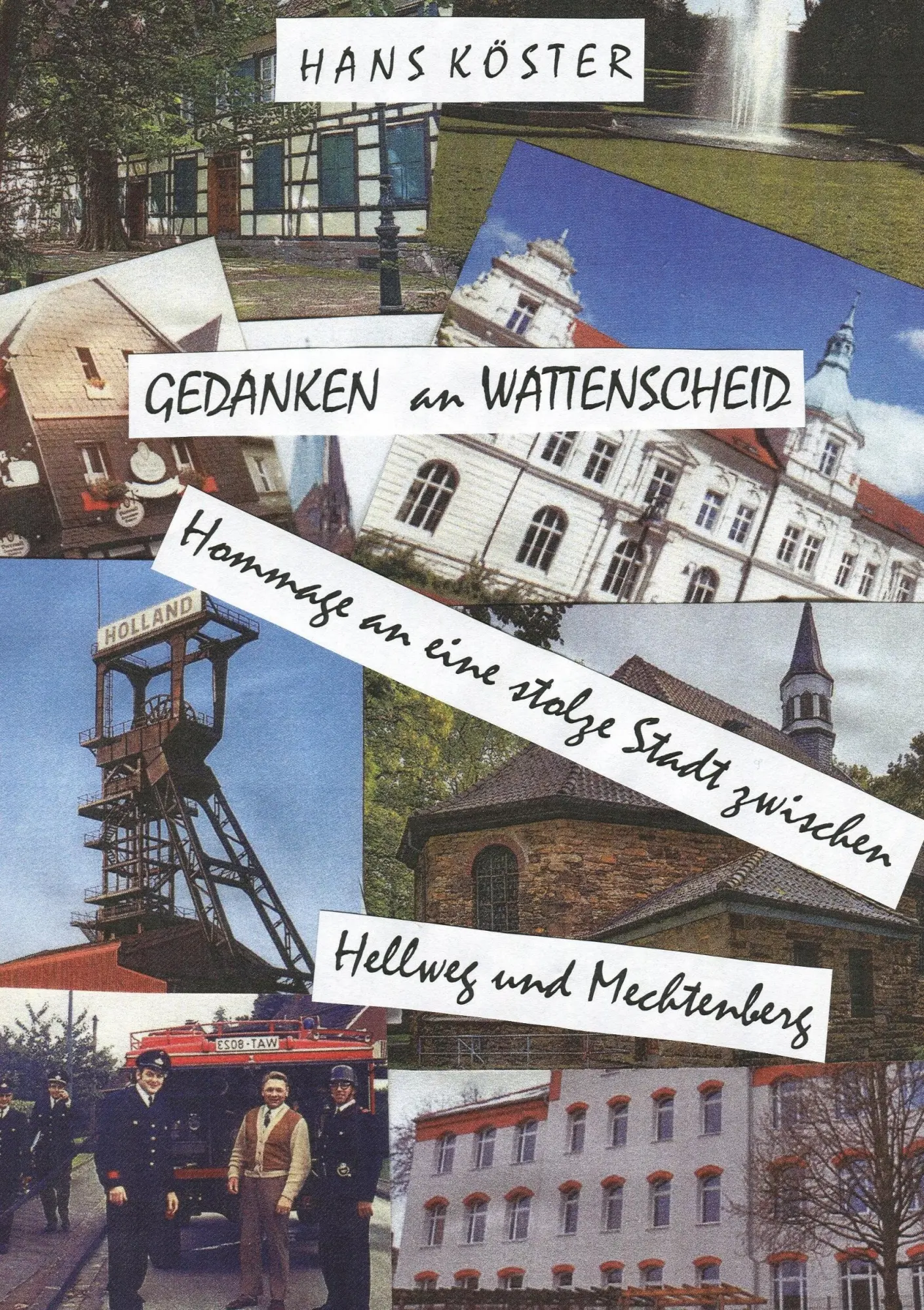 Cover: 9783961032761 | Gedanken an Wattenscheid | Hans Köster | Taschenbuch | 144 S. | 2017