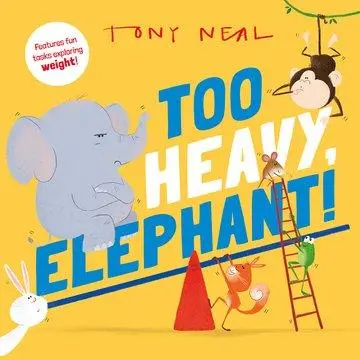 Cover: 9780192782861 | Too Heavy, Elephant! | Oxford Children's Books | Taschenbuch | 32 S.