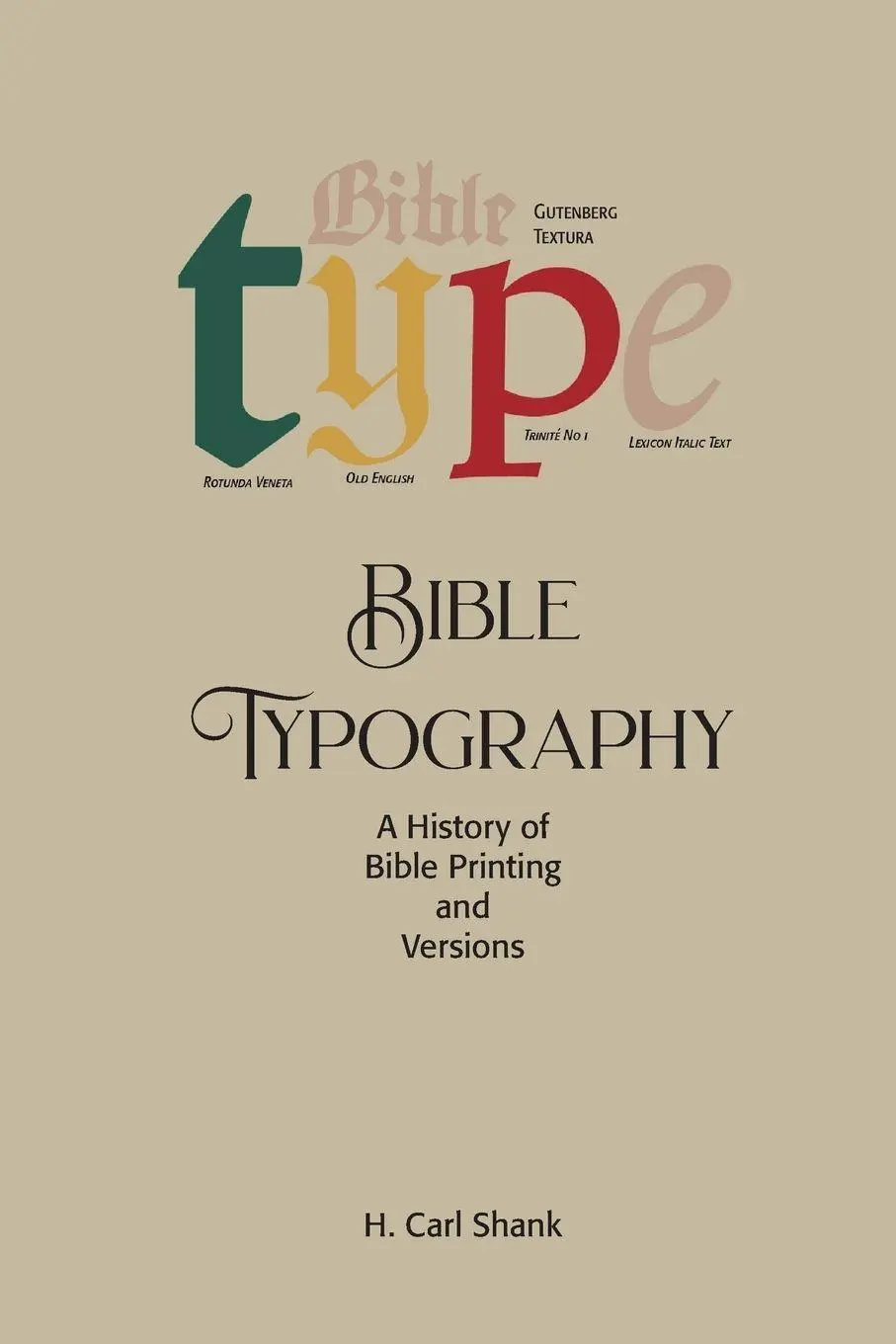 Cover: 9781300412861 | Bible Typography | A History of Bible Printing and Versions | Shank