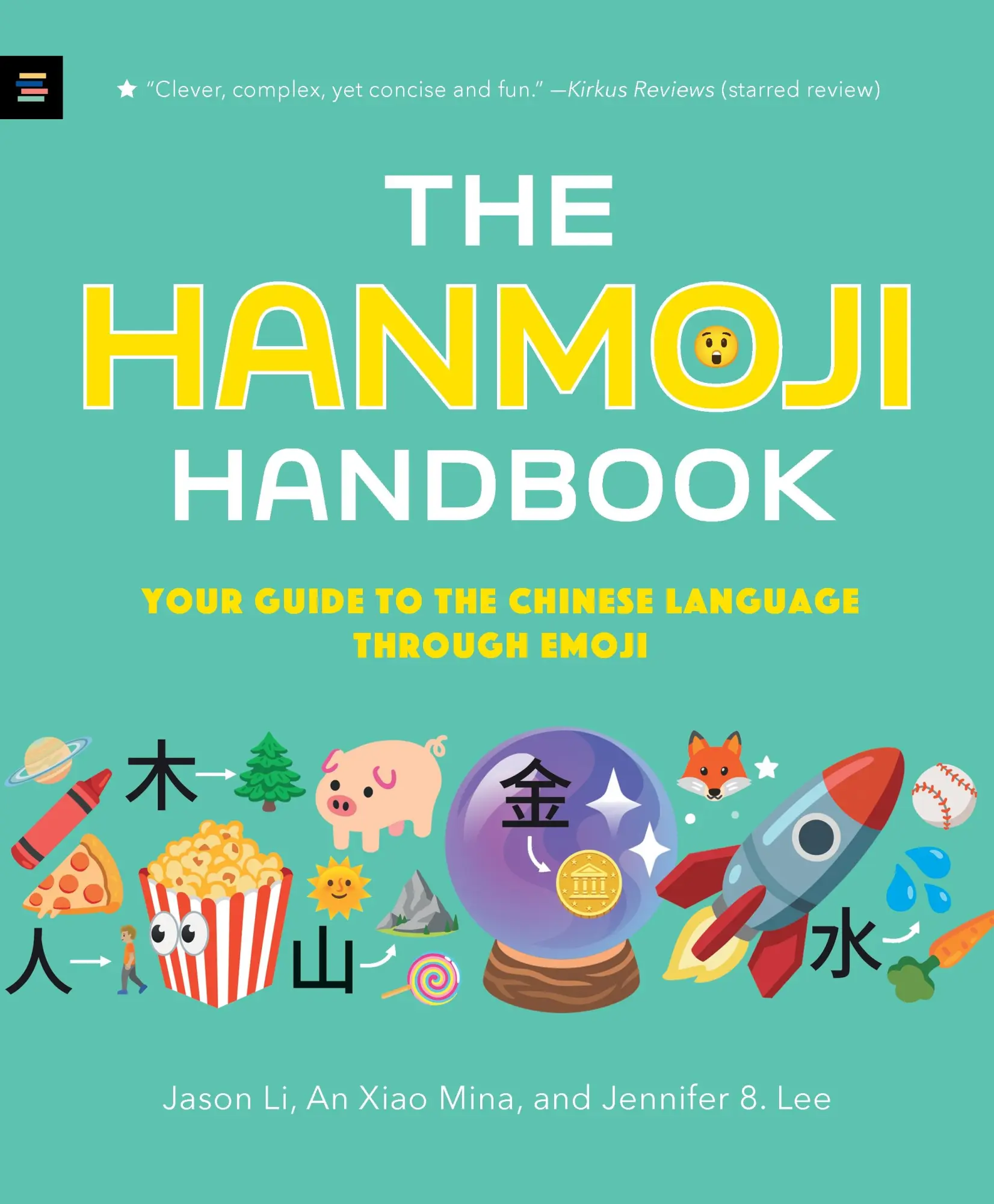 Cover: 9781529512861 | The Hanmoji Handbook | Jason Li (u. a.) | Taschenbuch | MITeen Press