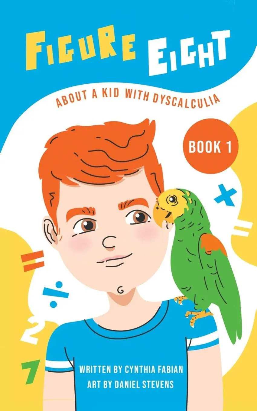 Cover: 9781682352861 | Figure Eight | About a Kid with Dyscalculia: Book 1 | Cynthia Fabian