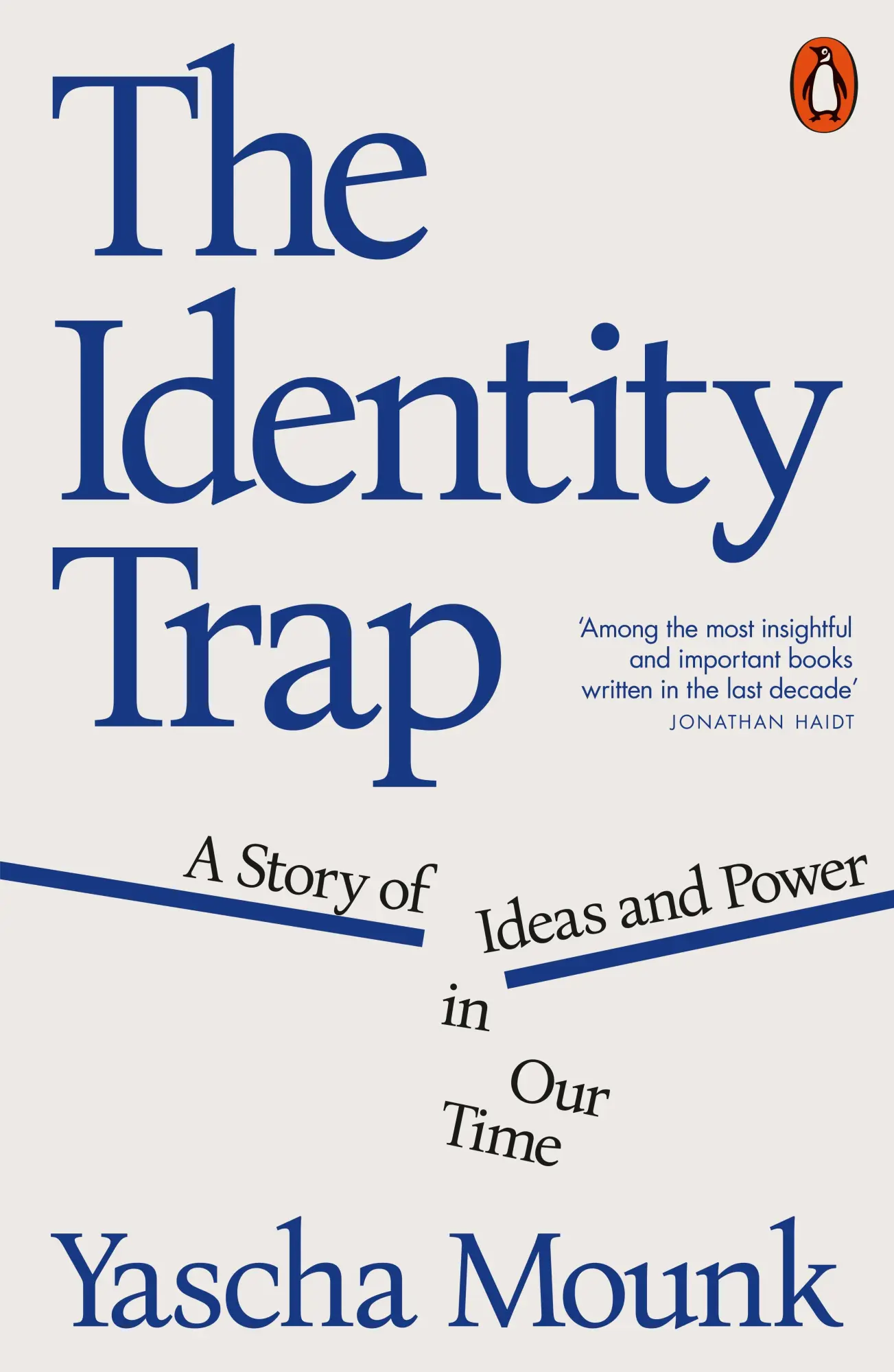 Cover: 9781802062861 | The Identity Trap | A Story of Ideas and Power in Our Time | Mounk