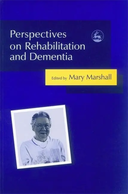 Cover: 9781843102861 | Perspectives on Rehabilitation and Dementia | Mary Marshall | Buch